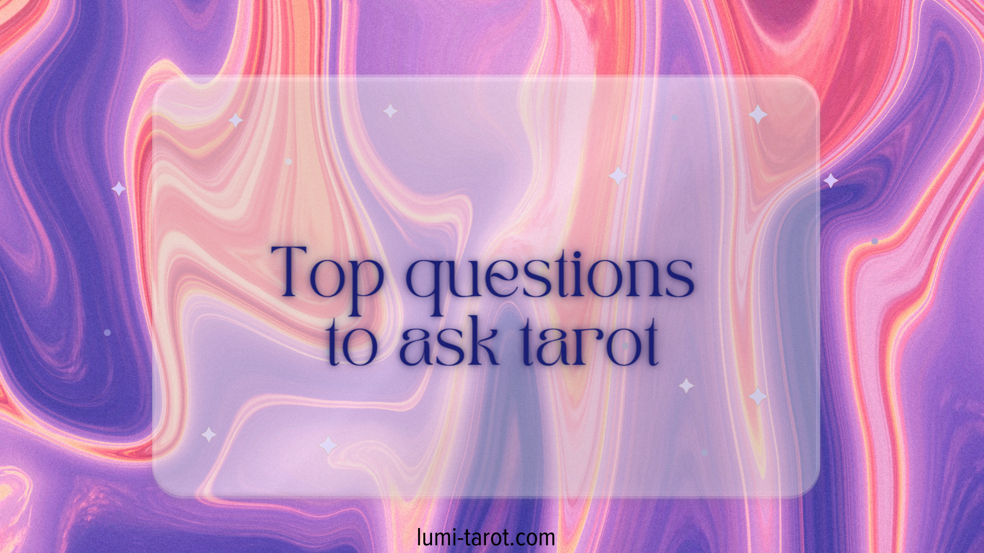 Cover of the 'Top Questions to Ask Tarot Cards' blog post